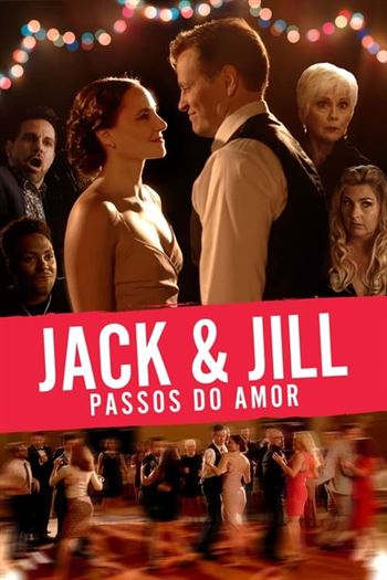 Jack & Jill Nos Passos do Amor Torrent (2022) WEB-DL 720p | 1080p Dual Áudio e Legendado