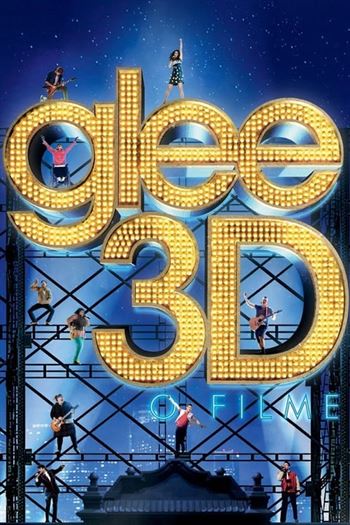 Glee 3D – O Filme Torrent (2011) BRRip 720p Legendado