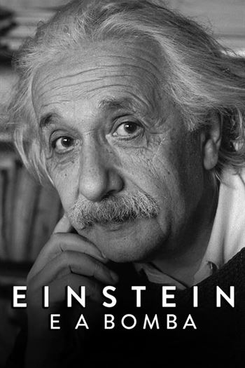 Einstein e a Bomba Torrent (2024) WEB-DL 720p | 1080p | 2160p Dual Áudio e Legendado