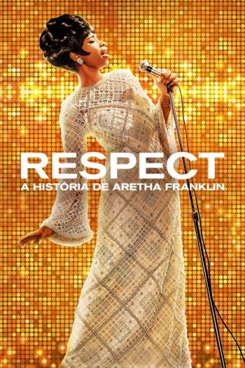 Respect: A História de Aretha Franklin Torrent (2021) BluRay 720p | 1080p | 2160p Dual Áudio e Legendado