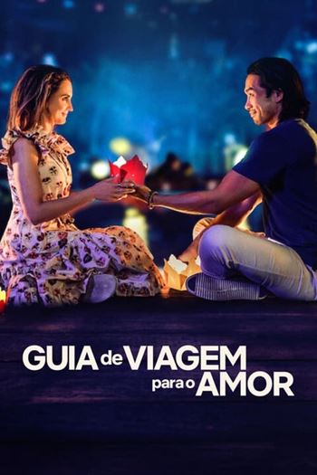 Download do Filme Guia de Viagem para o Amor Torrent (2023) WEB-DL 720p | 1080p Dual Áudio e Legendado - Torrent Download