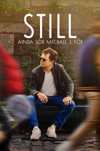 STILL: Ainda Sou Michael J. Fox Torrent (2023) WEB-DL 720p | 1080p | 2160p Legendado
