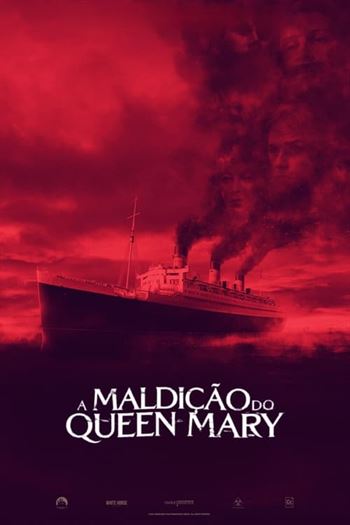 A Maldição do Queen Mary Torrent (2023) BluRay 720p | 1080p Dual Áudio e Legendado