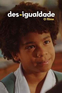 Download do Filme Des-Igualdade – O Filme Torrent (2022) WEB-DL 1080p Nacional - Torrent Download