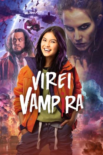 Virei Vampira 1ª, 2ª Temporada Torrent (2023) WEB-DL 720p | 1080p Dual Áudio e Legendado