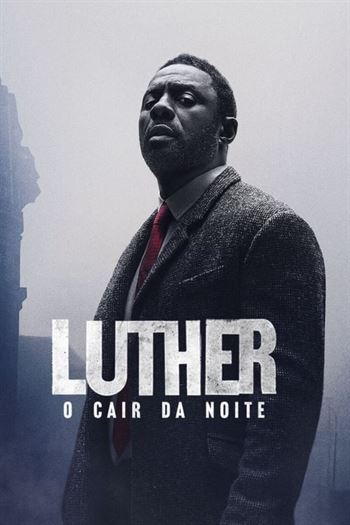 Luther: O Cair da Noite Torrent (2023) WEB-DL 720p | 1080p | 2160p Dual Áudio e Legendado