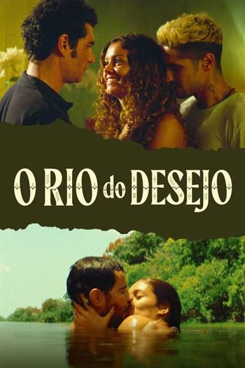 Download do Filme O Rio do Desejo Torrent (2022) WEB-DL 1080p Nacional - Torrent Download