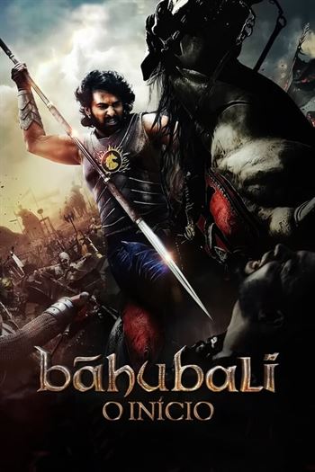 Baahubali: O Início Torrent (2015) BluRay 720p | 1080p Dual Áudio e Legendado