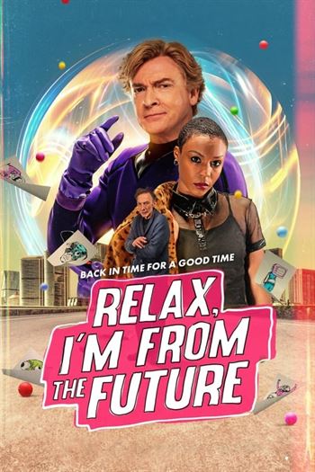 Relaxe, Eu Sou Do Futuro Torrent (2023) WEB-DL 720p | 1080p Dual Áudio e Legendado