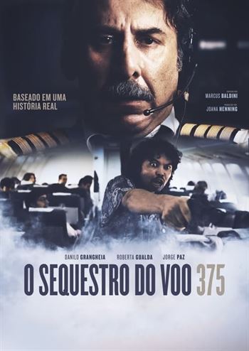 Download do Filme O Sequestro do Voo 375 Torrent (2023) WEB-DL 1080p Nacional - Torrent Download