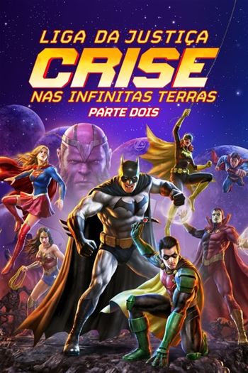 Liga da Justiça: Crise nas Infinitas Terras – Parte 2 Torrent (2024) BluRay 720p | 1080p Dual Áudio e Legendado