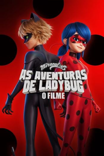 Miraculous: As Aventuras de Ladybug – O Filme Torrent (2023) BluRay 720p | 1080p Dual Áudio e Legendado