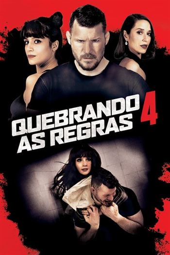 Download do Filme Quebrando as Regras 4 Torrent (2021) BluRay 720p | 1080p Dual Áudio e Legendado - Torrent Download