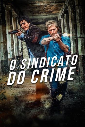 Download do Filme O Sindicato do Crime Torrent (2019) WEB-DL 720p | 1080p Dual Áudio e Legendado - Torrent Download