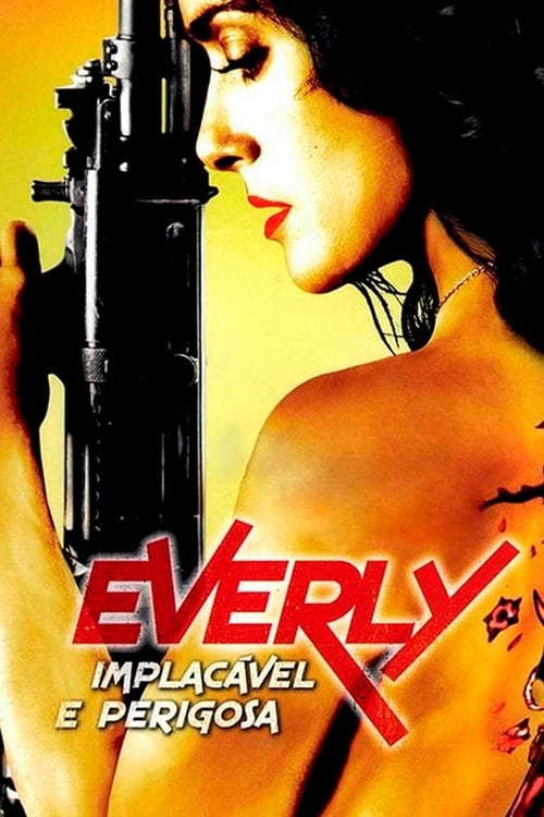 Everly: Implacável e Perigosa Torrent (2014) BluRay 720p | 1080p Dual Áudio e Legendado